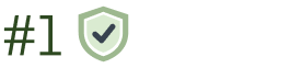 Illustration of #1 with a shield and checkmark on the side.